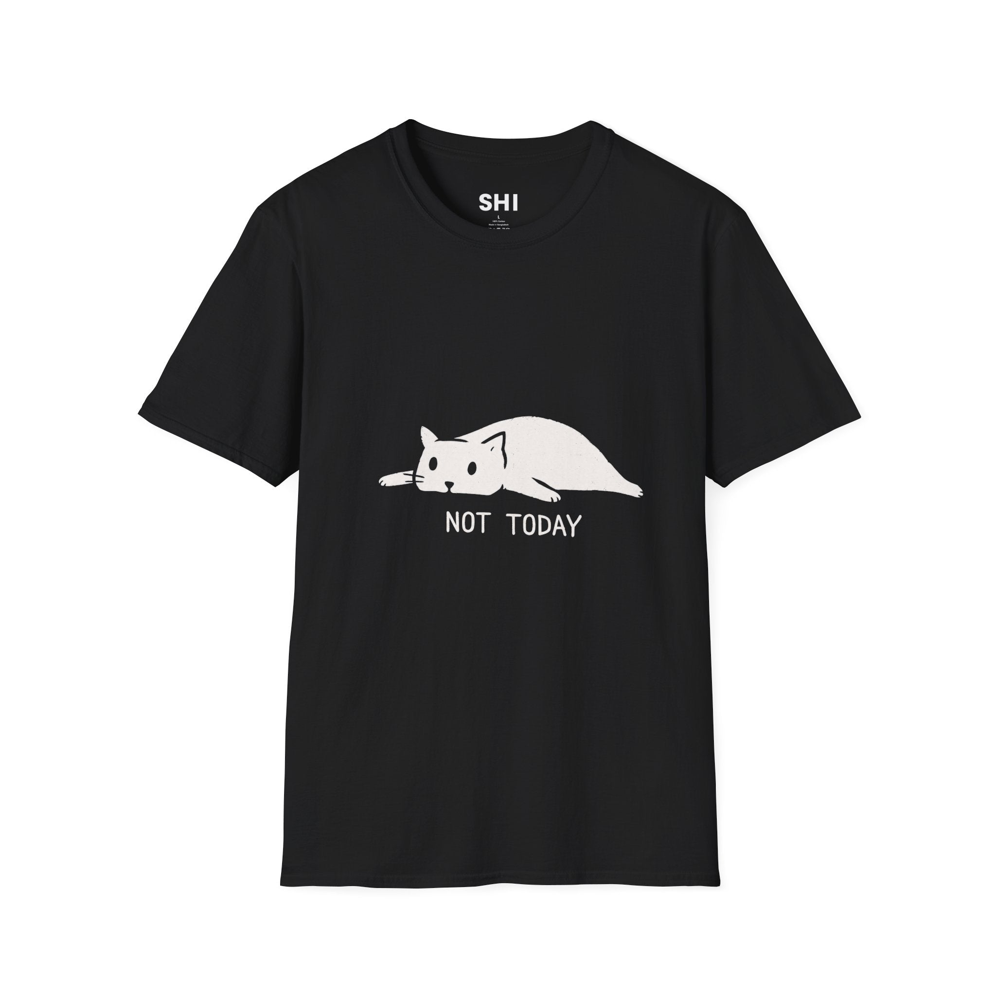Not Today - Premium Graphic Tee